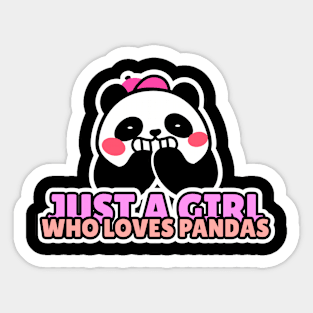 Just A Girl Who Loves Pandas Sticker